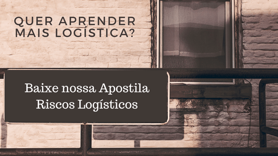 Processo Logísticos e seus Riscos
