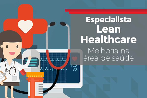 Especialista Lean Healthcare