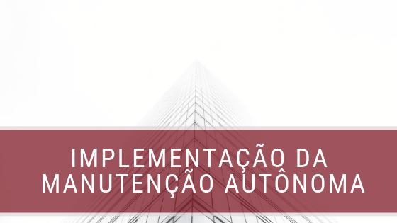 manutenção autonoma