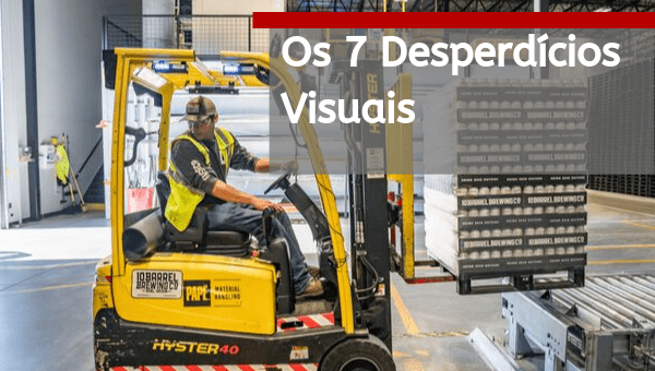 7 Desperdícios Lean
