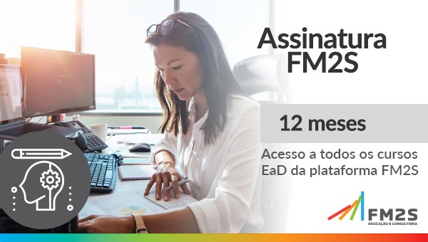 Conheça a assinatura FM2S